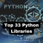 top 33 python libraries